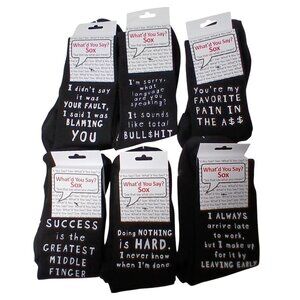 6 Pr Socks Unisex Whatd You Say Sox Funny Black One Size Fits Most Novelty #D-25